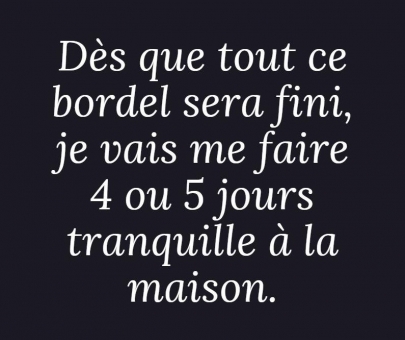 Dès que ....