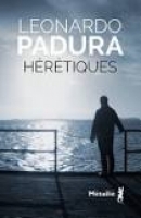 Herejes de Leonardo PADURA
